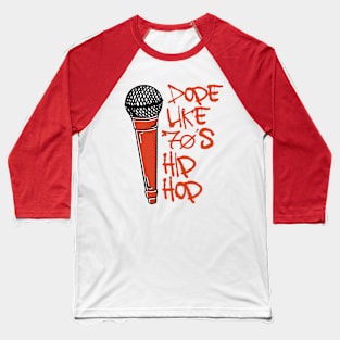 Dope Like 70's Hip Hop Rap Music Party Love 70s Mens Womens Baseball T-Shirt